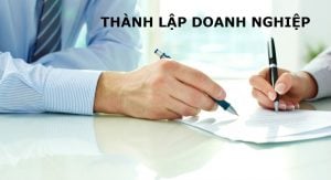Thủ tục thành lập doanh nghiệp